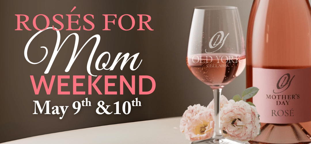 Rosés For Mom Weekend🌹