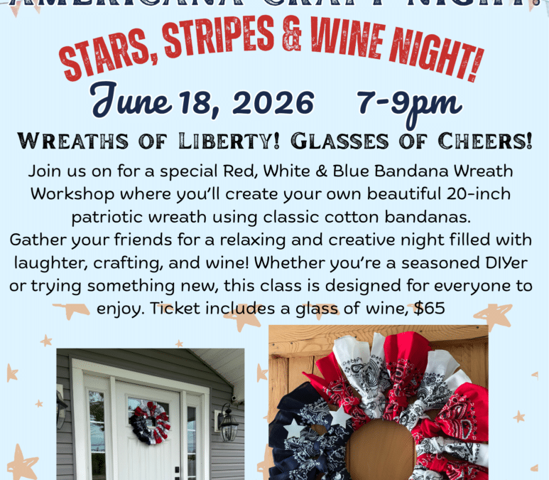 Red, White & Blue Bandana Wreath Class, June 18, Laurita Winery