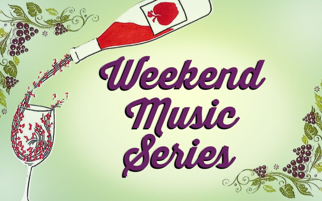 Summer Winery Weekend Music Series